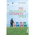 100 philosophische Gedankenspiele