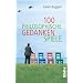 100 philosophische Gedankenspiele