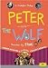 Peter and the Wolf: A Prokofiev Fantasy