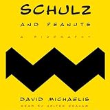 Schulz and Peanuts: A Biography
