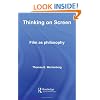Thinking on Screen: Film as Philosophy