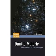 Dunkle Materie: Die kosmische Energiel�cke