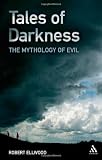 Tales of darkness : the mythology of evil