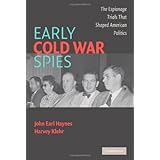 Early Cold War Spies: The Espionage Trials that Shaped American Politics (Cambridge Essential Histories)