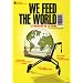 We feed the world
