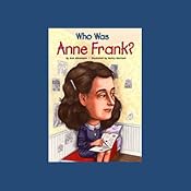 Who Was Anne Frank? | [Ann Abramson]