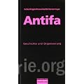 Antifa: Geschichte und Organisierung