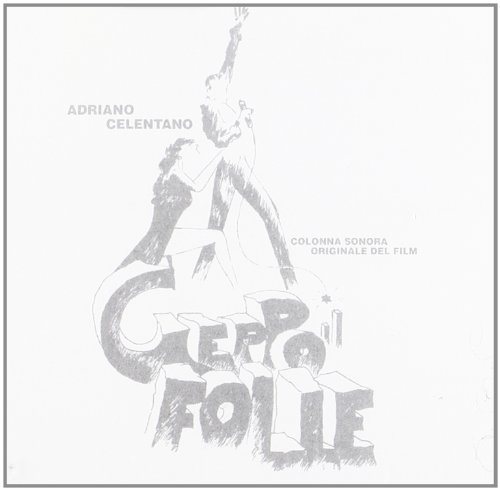 Adriano Celentano - Geppo Il Folle - Zortam Music