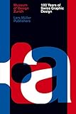 100 years of Swiss graphic design