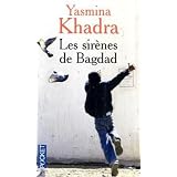 Les sir�nes de Bagdadpar Yasmina Khadra