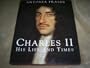 Charles II: His Life and Times (Kings & queens of England)