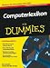 Computerlexikon f&uuml;r Dummies (Fur Dummies)