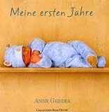 Meine ersten Jahre. Blaue Ausgabe. Erinnerungsalbum - Anne Geddes