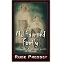 My Haunted Family: Engrossing tales of one family's encounters with the unknown
