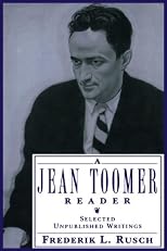 A Jean Toomer Reader: Selected Unpublished Writings