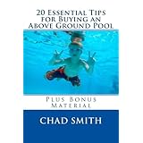 20 essential tips for buying an above ground pool plus bonus material