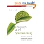 Erfolgreich durch Spezialisierung: Kompetenzen entwickeln; Kerngesch�fte ausbauen; Konkurrenz �berholen
