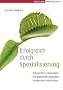 Erfolgreich durch Spezialisierung: Kompetenzen entwickeln; Kerngesch�fte ausbauen; Konkurrenz �berholen