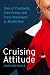 Cruising Attitude: Tales of Crashpads, Crew Drama, and Crazy Passengers at 35,000 Feet