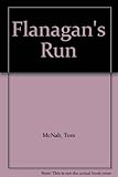 Flanagan's run : a novel