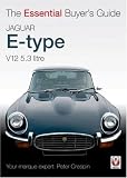 Jaguar E-type V12 5.3 litre: The Essential Buyer's Guide