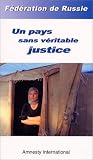 F�d�ration de Russie : Un pays sans v�ritable justice
