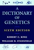 A Dictionary of Genetics