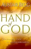 The Hand of God: Finding His Care in All Circumstances