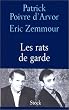 Les rats de garde