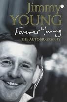 Forever Young: The Autobiography