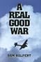 A Real Good War