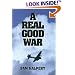 A Real Good War