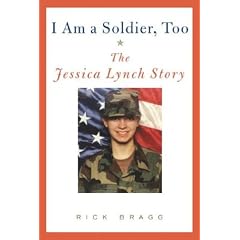 I Am a Soldier, Too: The Jessica Lynch Story