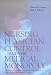 Nursing, Physician Control, and the Medical Monopoly: Historical