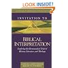 Invitation to Biblical Interpretation: Exploring the Hermeneutical Triad of History, Literature, and Theology (Invitation to Theological Studies Series)