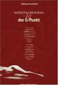 Weibliche Ejakulation und der G-Punkt