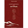 Weibliche Ejakulation und der G-Punkt
