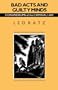 Bad Acts and Guilty Minds: Conundrums of the Criminal Law (Studies in Crime and Justice)