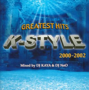 K-STYLE GREATEST HITS 2000-2002