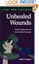 Unhealed Wounds: Medical Malpractice in the Twentieth Century (Law and Society (New York, N.Y.))