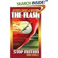 The Flash: Stop Motion by Mark Schultz