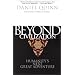 Beyond Civilisation: Humanity's Next Great Adventure
