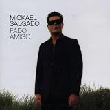 Mickael Salgado Fado Amigo