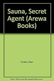 Sauna, secret agent