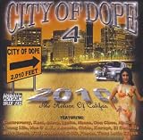 The ILLTIP presents City of Dope 4