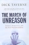 Books : The March of Unreason: Science, Democracy, and the New Fundamentalism