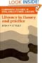 Literacy in Theory and Practice (Cambridge Studies in Oral and Literate Culture)