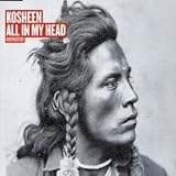 Revue Kosheen  / All in My Hand