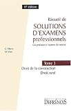 Revue Répertoire Defrénois  / Recueil de solutions d'examens professionnels, tome 3 : Droit de la construction, droit rural