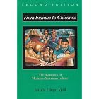 Click here to buy From Indians to Chicanos: The Dynamics of Mexican-American Culture by  James Diego Vigil.